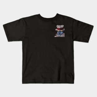 Clip That Ver.2.0 Kids T-Shirt